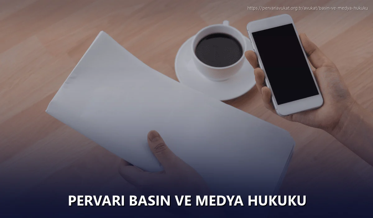 Pervari Basın ve Medya Hukuku