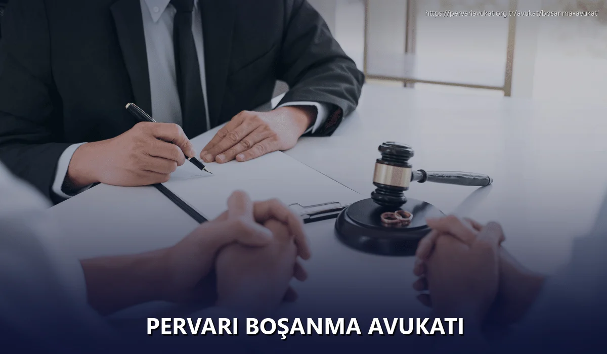 Pervari Boşanma Avukatı