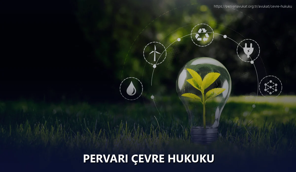 Pervari Çevre Hukuku