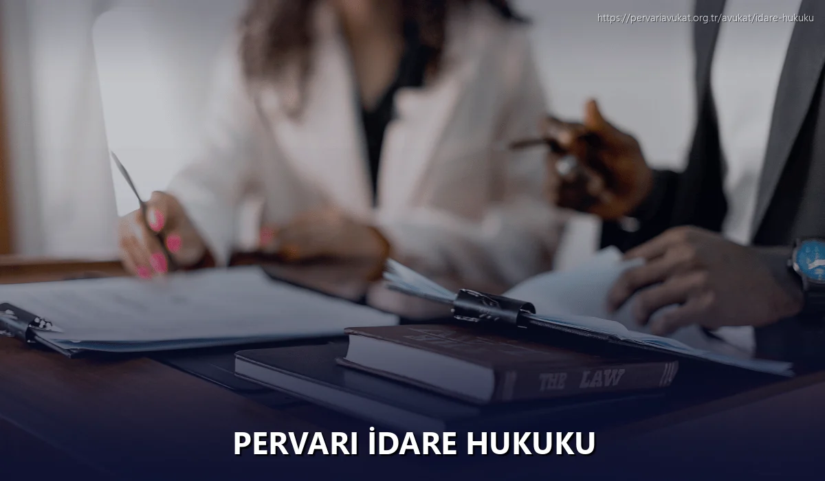 Pervari İdare Hukuku