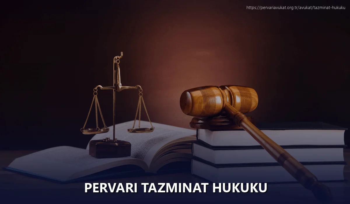 Pervari Tazminat Hukuku
