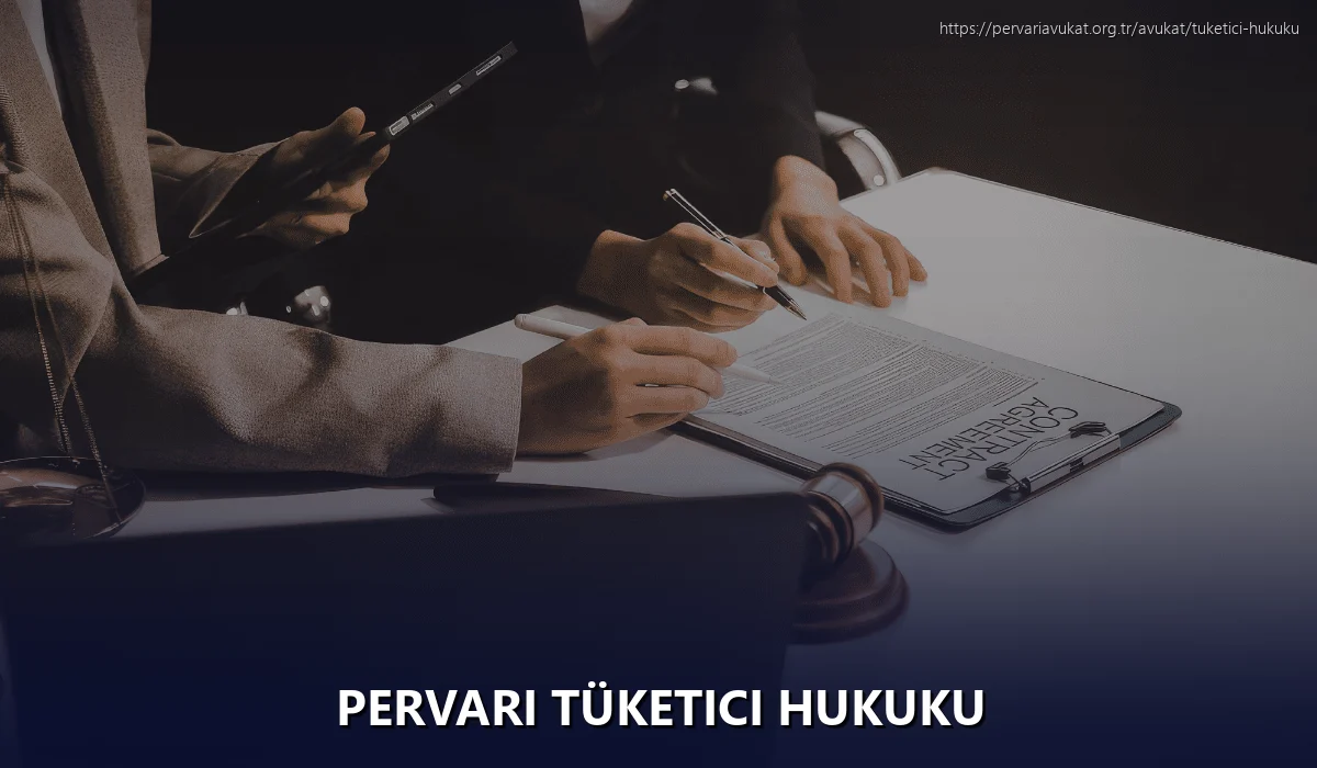 Pervari Tüketici Hukuku